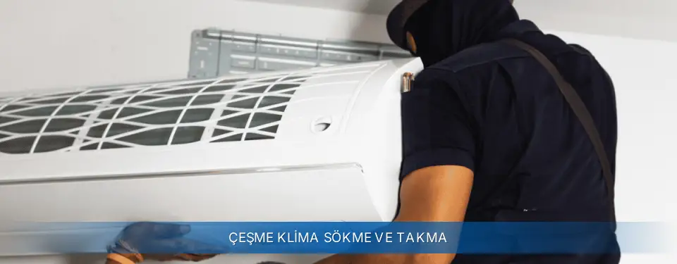 Çeşme İlçemi AUX Klima Sökme ve Takma